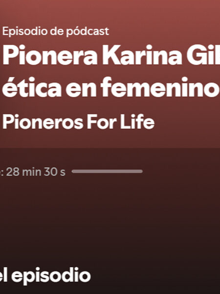 pioneros-for-life-Karina-gibert-podcast